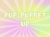 Pup-Puppet Up!