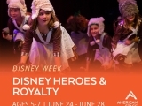 Week Four: Disney Week, Once Upon a Time: Disney Heroes & Royalty