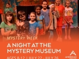 Week Seven: Mystery,A Night at The Mystery Museum