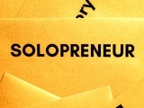 Solopreneur: Want To Start Your Own Business?