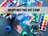 Merrymeeting Art Camp, Session 2