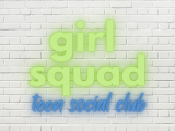 Girl Squad - May 21