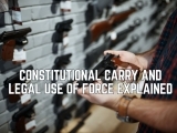 Constitutional Carry and Legal Use of Force Explained