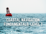 Coastal Navigation Fundamentals (Level 1)