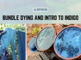 Bundle Dyeing and Intro to Indigo