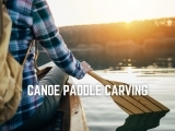 Canoe Paddle Carving