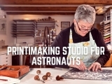 Printmaking Studio for Astronauts