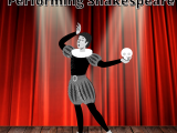 Performing Shakespeare (Grades 7-12) - with Liam Yates
