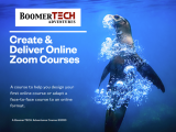 Create & Deliver Online Zoom Courses - BoomerTECH Adventures