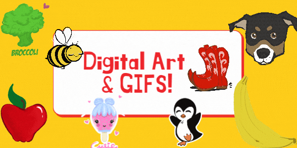 Animation GIFs and Digital Art  Ages 10 and up