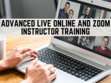 Advanced Live Online and Zoom Instructor Training