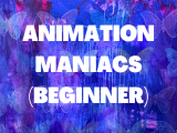 Animation Maniacs (Beginner) - Ages 9 and up - Week 7 July 15-19