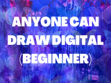 Anyone Can Draw Digital (Beginner) - Ages 9 and up - Week 2 June 10-14