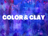 Color & Clay - Ages 8 and up - Week 4 June 24-28