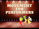 Movement for Performers (Grades 2-6) - Session B with Kristy Dodson