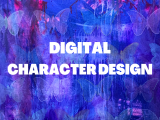 Digital Character Design - Ages 9 and up -  Week 1 June 3-7