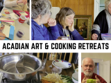 Acadian Art & Cooking Retreats