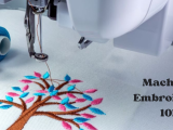 Sewing Machine Embroidery 101