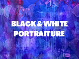 Black & White Portraiture - Thursdays Fall 2022