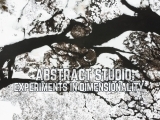 Abstract Studio: Experiments in Dimensionality