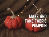Make and Take Fabric Pumpkin