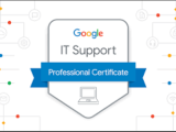 Google IT Support Professional Certificate: Online - INF400