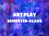Art Play (Semester-Class) for ages 9-13 - Fridays