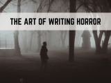The Art of Writing Horror