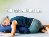 Yin Yoga w/ Heather