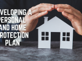 Developing A Personal and Home Protection Plan
