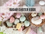 Sugar Easter Eggs
