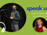 Beyond Broadway Master Class 1, Speak Up!: Intro to Voiceover (Code 112)