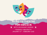 Intro to Theatre for Kids (5-8)