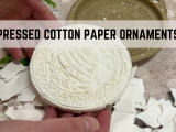 Pressed Cotton Paper Ornaments