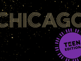 Summer Youth Production: Chicago: Teen Edition (8th-12th)