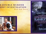 A Double Murder Ghost Investigation