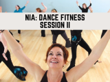 Nia: Dance Fitness (Session II)