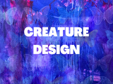 Creature Design - Ages 5-8 - Tuesdays