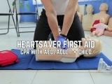 Heartsaver First Aid/CPR with AED – Adult & Child