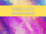 Tickle that Funny Bone (grades 3-6)