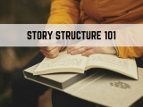 Story Structure 101