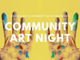 Community Art Night!