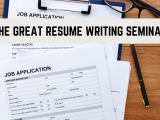 The Great Resume Writing Seminar