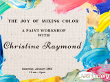 The Joy of Mixing Color: A Paint Workshop