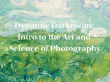 Dynamic Darkroom: Intro to the Art and Science of Photography - Adult