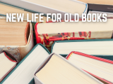 New Life for Old Books