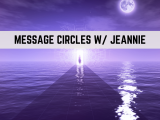 Message Circles w/ Jeannie