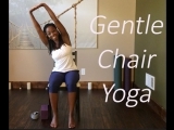 Gentle Chair Yoga for Every Body W23