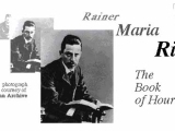 Exploring a Poet's Life: Rainer Maria Rilke on Living the Questions