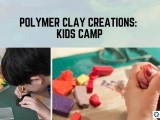 Polymer Clay Creations: Kids Camp